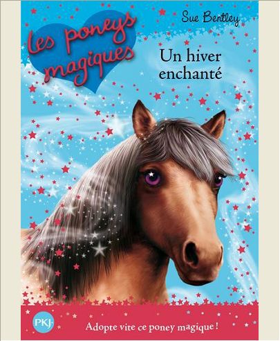 LES PONEYS MAGIQUES - NUMERO 7 UN HIVER ENCHANTE - VOL7