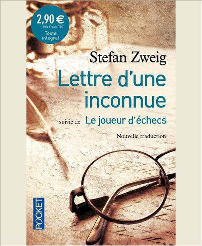 LETTRE D'UNE INCONNUE SUIVIE DE LE JOUEUR D'ECHECS