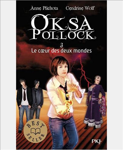 OKSA POLLOCK - TOME 3 LE COEUR DES DEUX MONDES - VOL03
