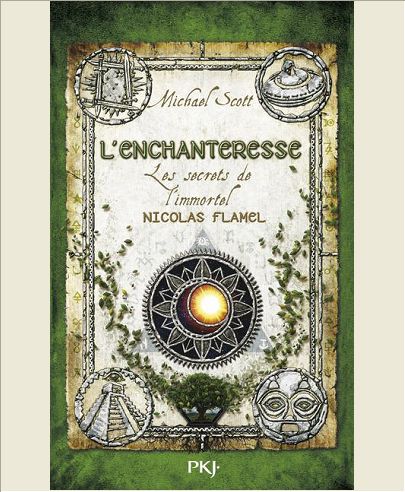LES SECRETS DE L'IMMORTEL NICOLAS FLAMEL - TOME 6 L'ENCHANTERESSE - VOL6