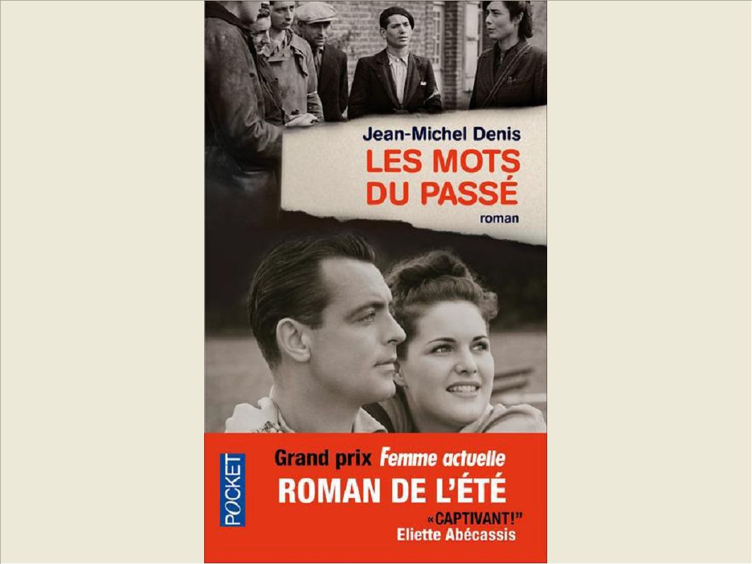 LES MOTS DU PASSE