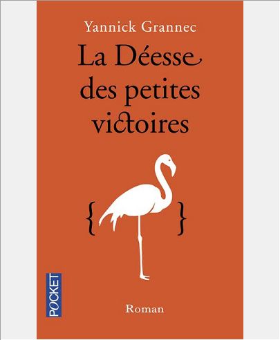 LA DEESSE DES PETITES VICTOIRES