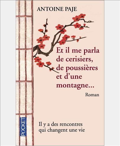 ET IL ME PARLA DE CERISIERS, DE POUSSIERES ET D'UNE MONTAGNE - VOL01