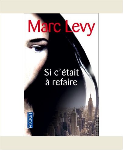 SI C'ETAIT A REFAIRE