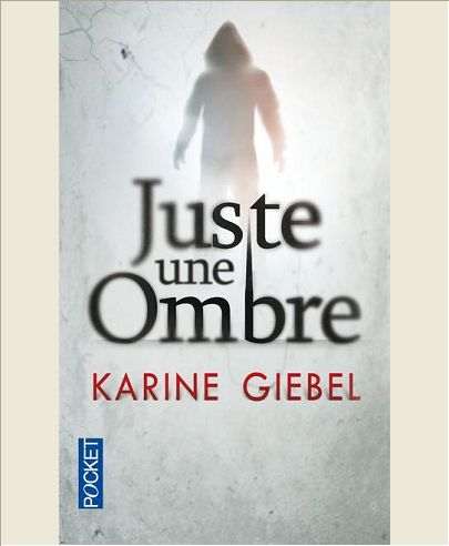 JUSTE UNE OMBRE