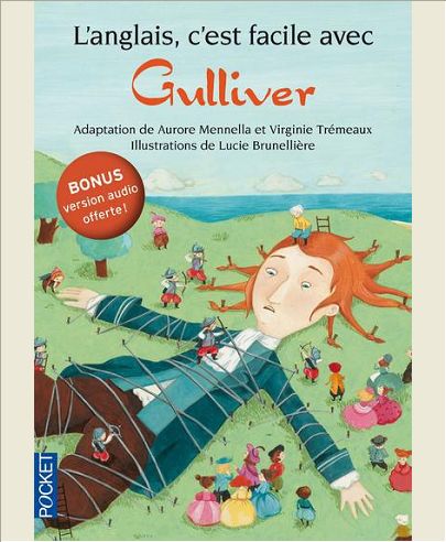 L'ANGLAIS, C'EST FACILE AVEC GULLIVER (SANS CD)
