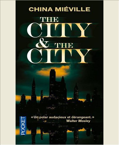 THE CITY & THE CITY