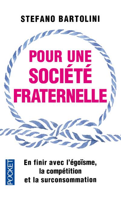 POUR UNE SOCIETE FRATERNELLE