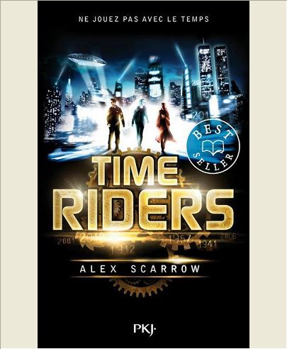 TIME RIDERS - TOME 1 - VOL01
