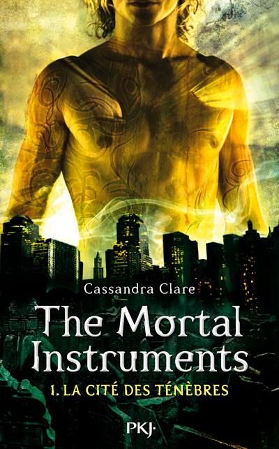 THE MORTAL INSTRUMENTS - TOME 1 LA CITE DES TENEBRES - VOL01