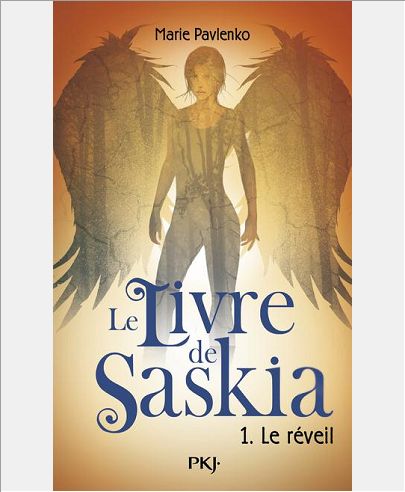 LE LIVRE DE SASKIA - TOME 1 LE REVEIL - VOL01