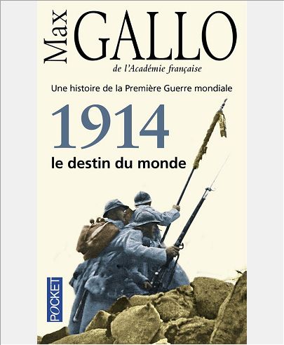 1914, LE DESTIN DU MONDE - VOL01