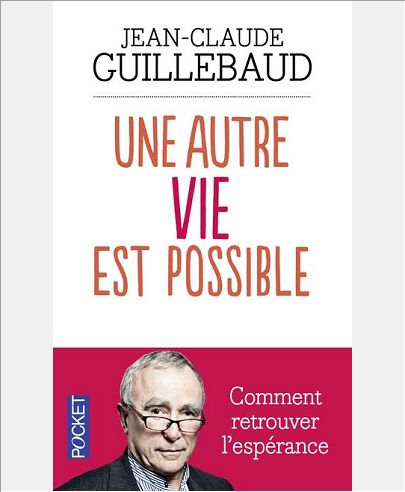 UNE AUTRE VIE EST POSSIBLE