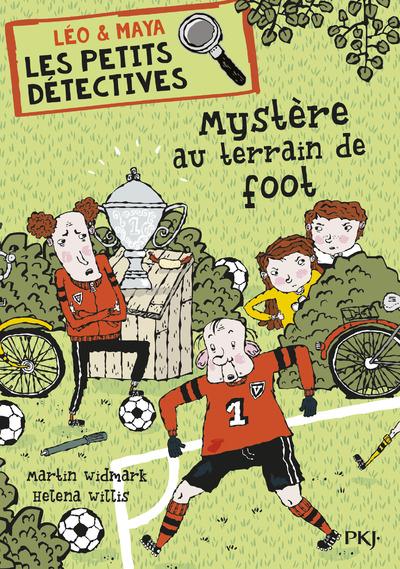 LEO & MAYA DETECTIVES - TOME 2 MYSTERE AU TERRAIN DE FOOT - VOL02