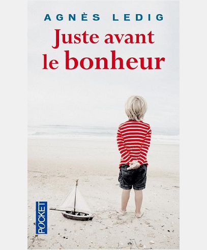 JUSTE AVANT LE BONHEUR