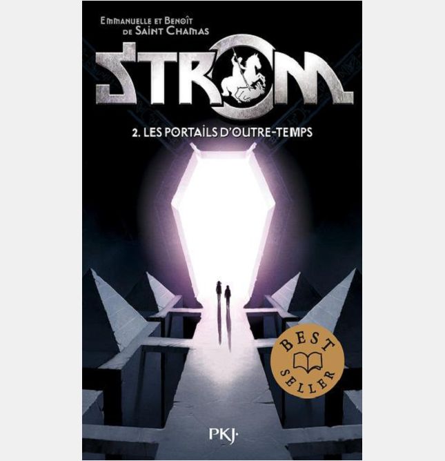 STROM - TOME 2 LES PORTAILS D'OUTRE-TEMPS - VOL02