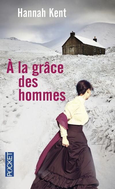 A LA GRACE DES HOMMES