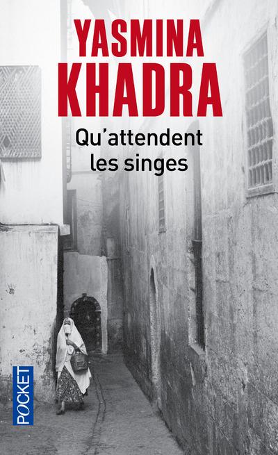 QU'ATTENDENT LES SINGES