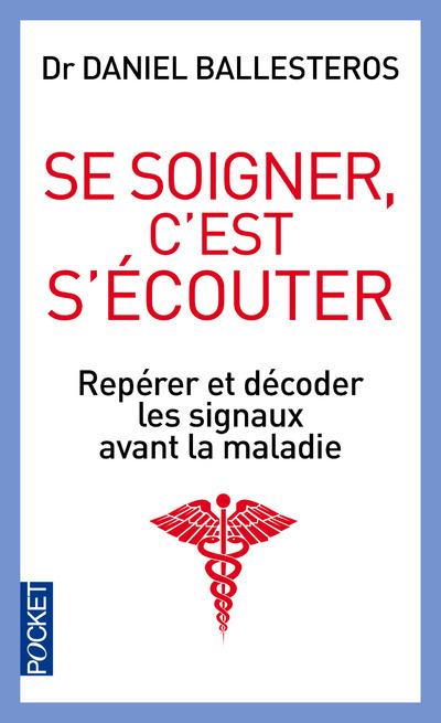 SE SOIGNER, C'EST S'ECOUTER