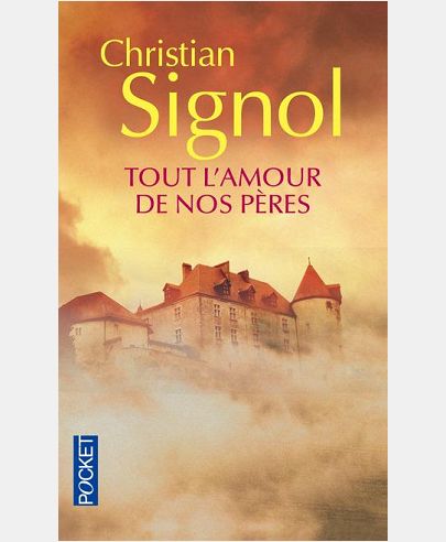 TOUT L'AMOUR DE NOS PERES