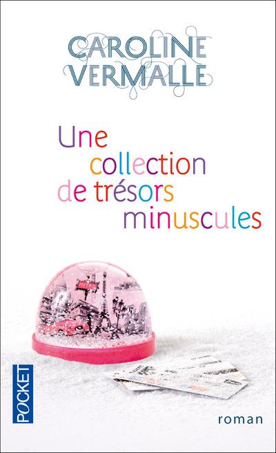 UNE COLLECTION DE TRESORS MINUSCULES