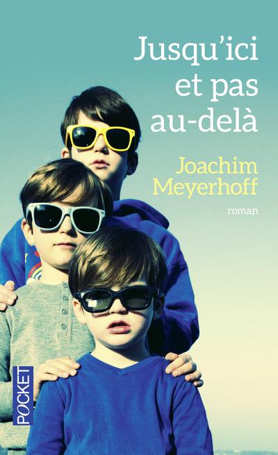 JUSQU'ICI ET PAS AU-DELA