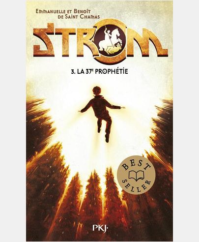 STROM - TOME 3 LA 37E PROPHETIE - VOL03
