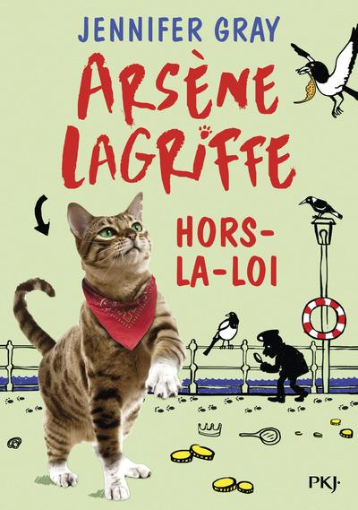 ARSENE LAGRIFFE - TOME 1 HORS-LA-LOI - VOL1