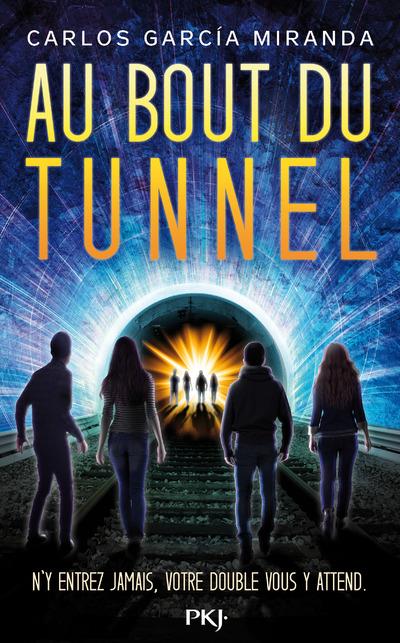 AU BOUT DU TUNNEL