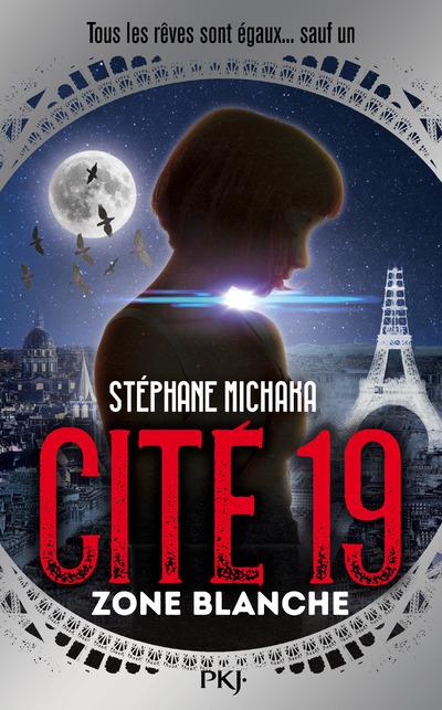 CITE 19 - TOME 2 ZONE BLANCHE - VOL2