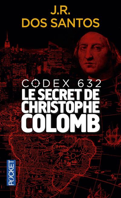 CODEX 632 - LE SECRET DE CHRISTOPHE COLOMB