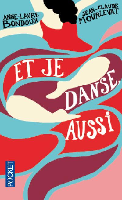 ET JE DANSE, AUSSI - TOME 1 - VOL01