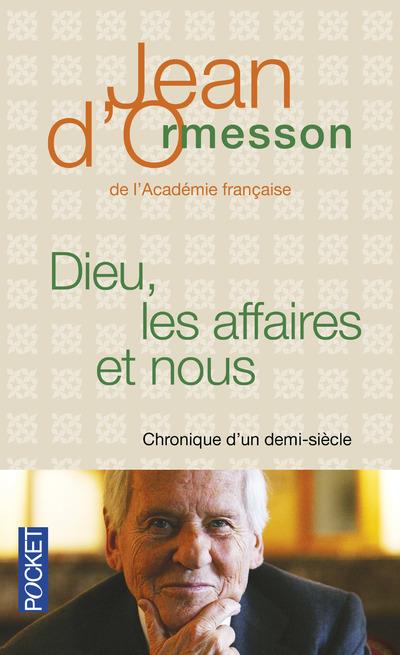 DIEU, LES AFFAIRES ET NOUS