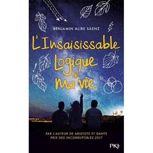 L'INSAISISSABLE LOGIQUE DE MA VIE