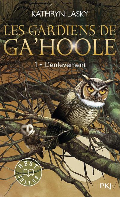 LES GARDIENS DE GA'HOOLE - TOME 1 L'ENLEVEMENT - VOL1