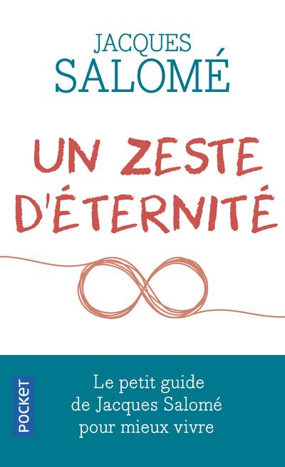 UN ZESTE D'ETERNITE