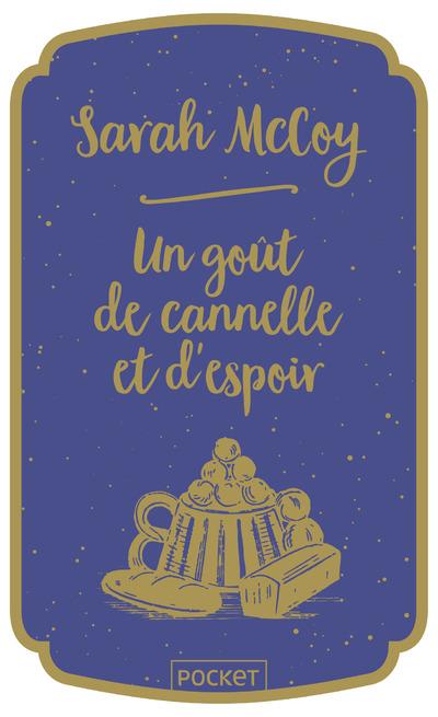 UN GOUT DE CANNELLE ET D'ESPOIR - COLLECTOR
