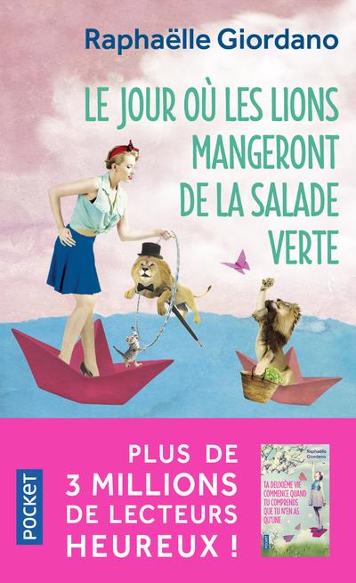 LE JOUR OU LES LIONS MANGERONT DE LA SALADE VERTE