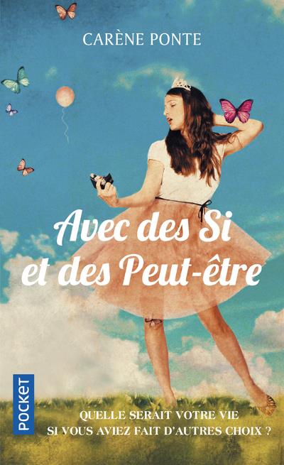 AVEC DES SI ET DES PEUT-ETRE