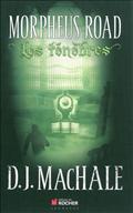 MORPHEUS ROAD, TOME 2 - LES TENEBRES
