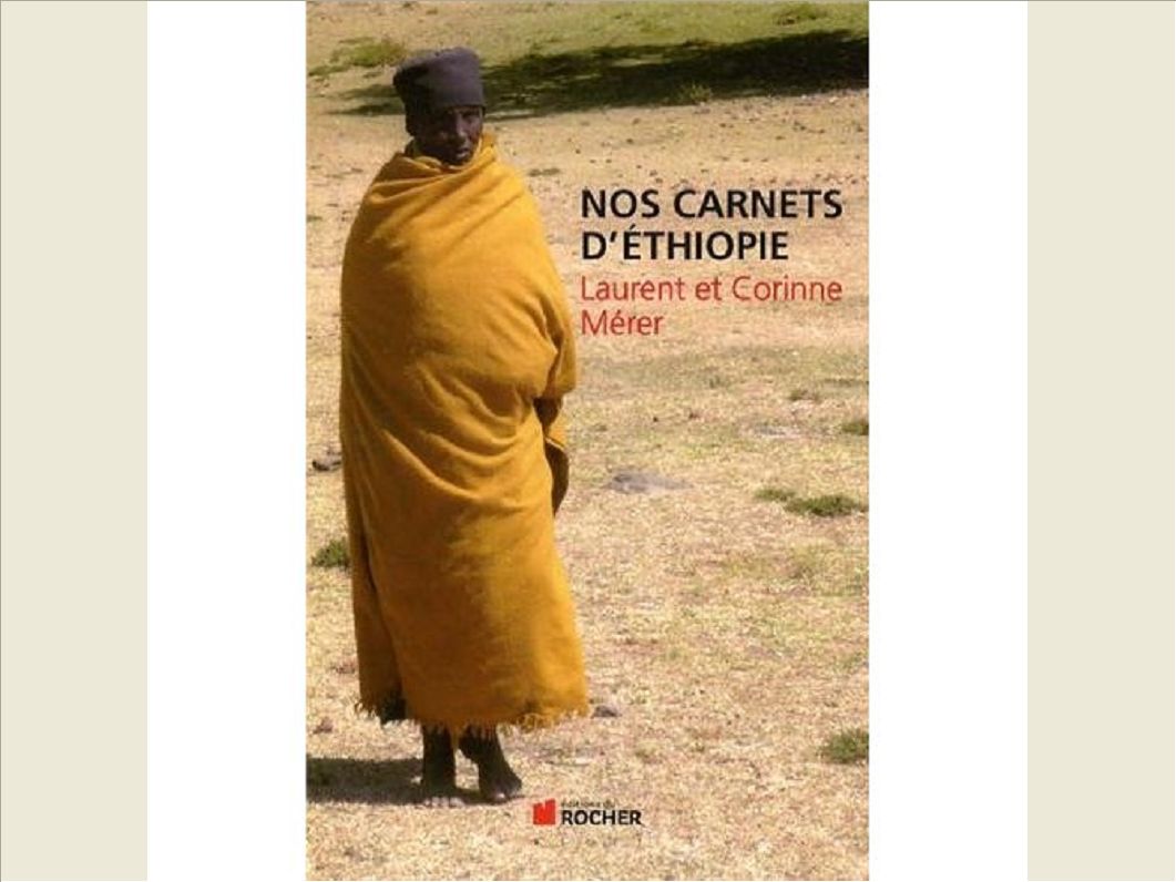 NOS CARNETS D'ETHIOPIE