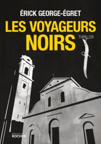 LES VOYAGEURS NOIRS