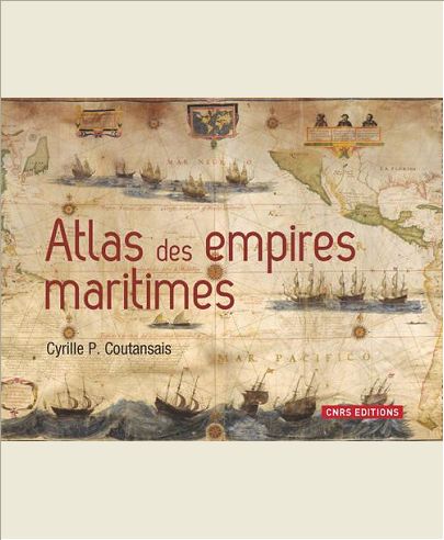 ATLAS DES EMPIRES MARITIMES