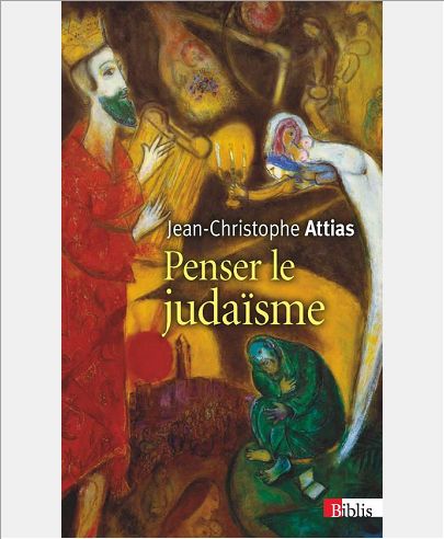 PENSER LE JUDAISME