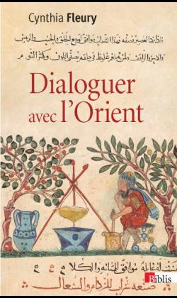 DIALOGUER AVEC L'ORIENT