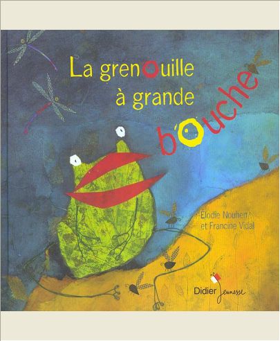 LA GRENOUILLE A GRANDE BOUCHE
