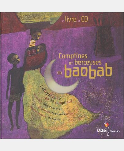 COMPTINES ET BERCEUSES DU BAOBAB