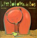 LE P'TIT BONHOMME DES BOIS - POCHE