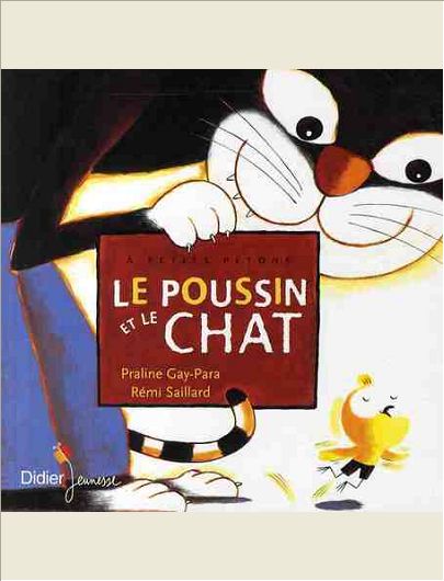 LE POUSSIN ET LE CHAT - POCHE