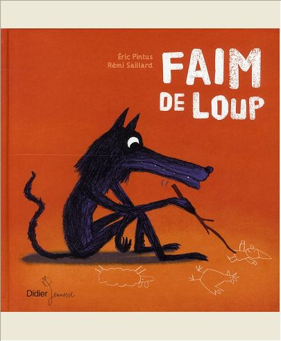 FAIM DE LOUP
